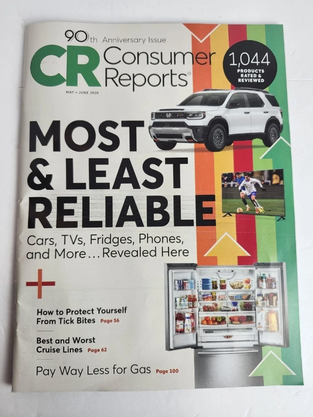 Consumer Reports 90th Anniversary. Issue May/June 2026 Most & Least Reliable